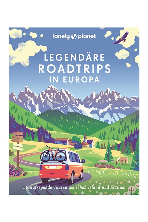 Legendäre Roadtrips in Europa