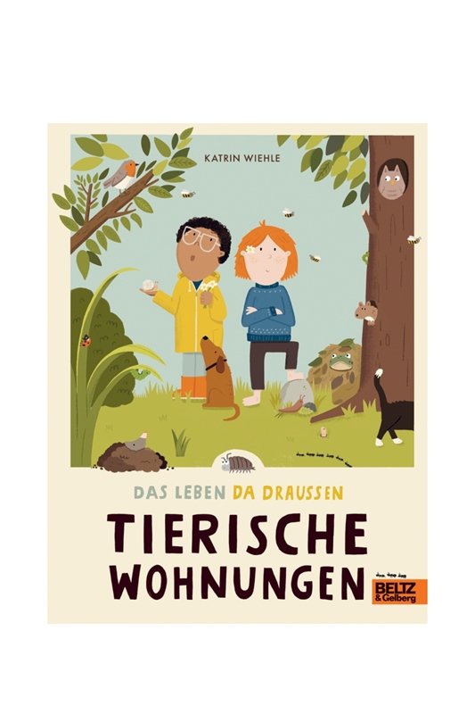 Tierische Wohnungen - Das Leben da drauen