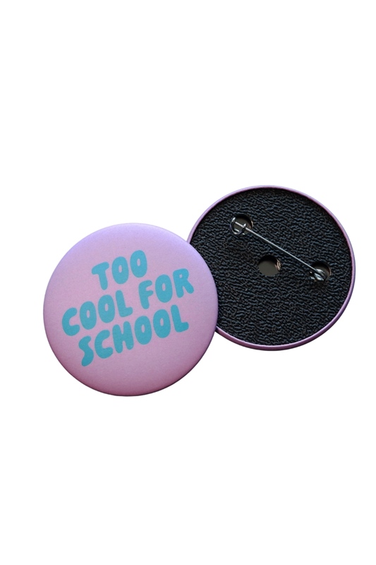 Button "Too cool for school" FLIEDER GRN