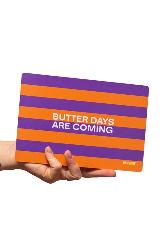 Frhstcksbrettchen BUTTER DAYS ARE COMING