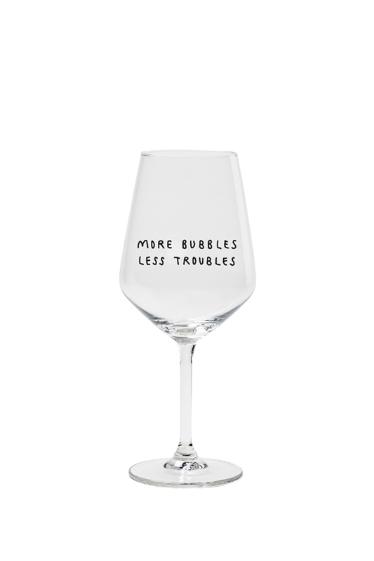 Weinglas MORE BUBBLES LESS TROUBLES