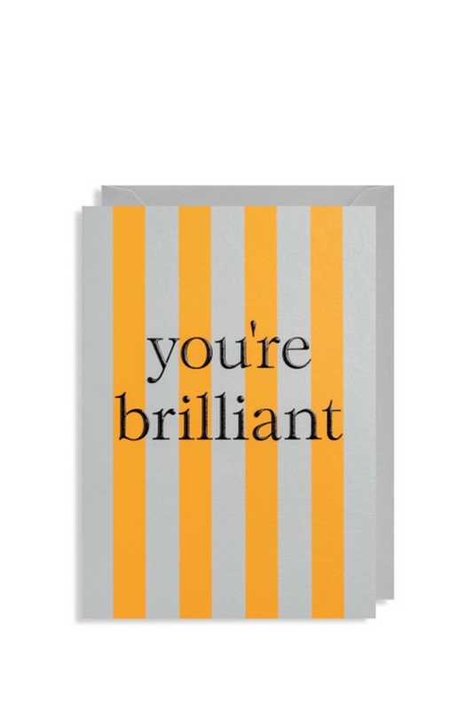 Klappkarte YOU`RE BRILLIANT