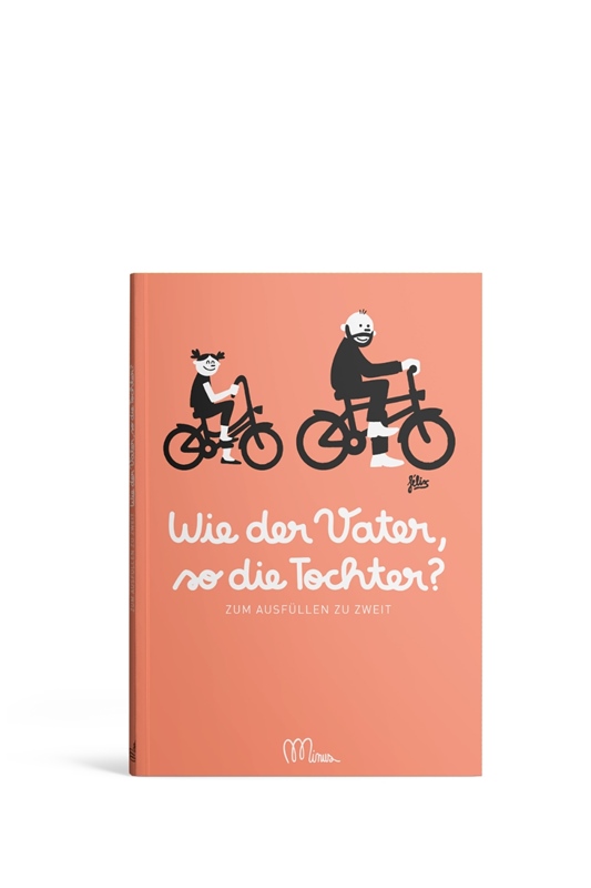 Ausfüllbuch: Wie der Vater, so die Tochter?